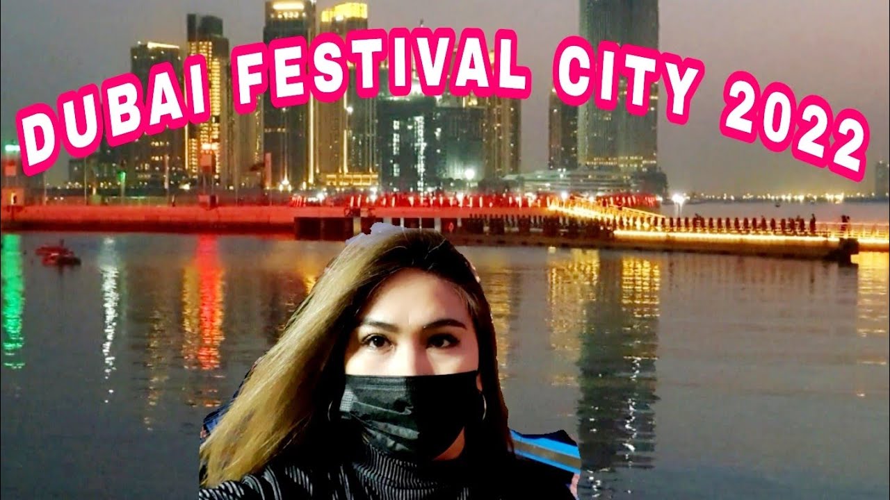 DUBAI FESTIVAL CITY VIEW 2022/ Alma Arias vlog /