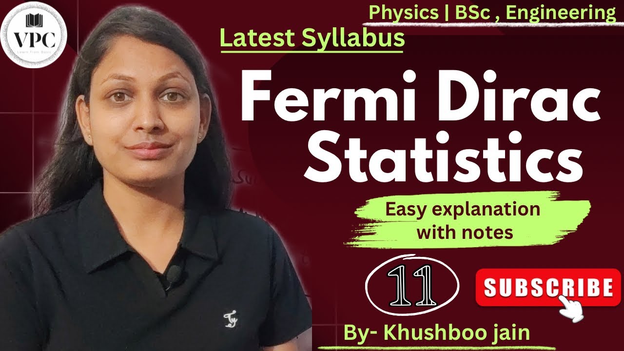 Fermi Dirac Distribution Law | lect.-11 | #thermodynamics #bscphysics