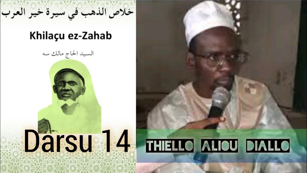 khilaçu ez-Zahab darsu 14 Thierno Aliou Diallo