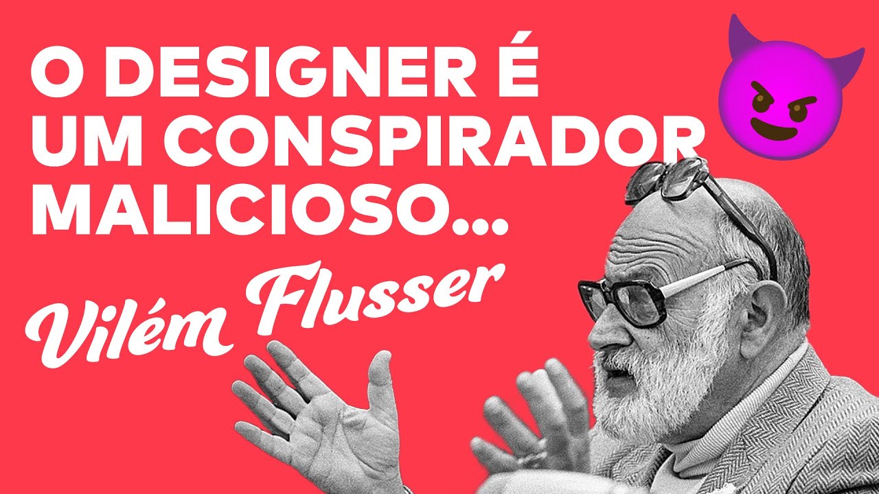 Sobre a Palavra Design – Vilém Flusser