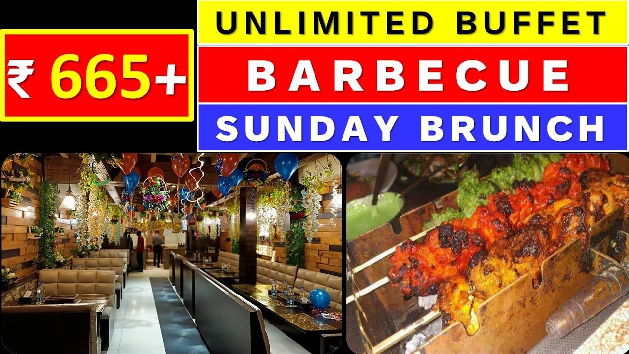 Unlimited BBQ Buffet | Starting at Rs 665+ | Veg & Chicken & Seafood |