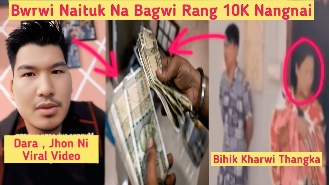 Jhon D/B Rang Chana Naimani Bwswk Kwbwi ? Bwini Bihik No Naitugwi RIYA ni Hamya Sajakha