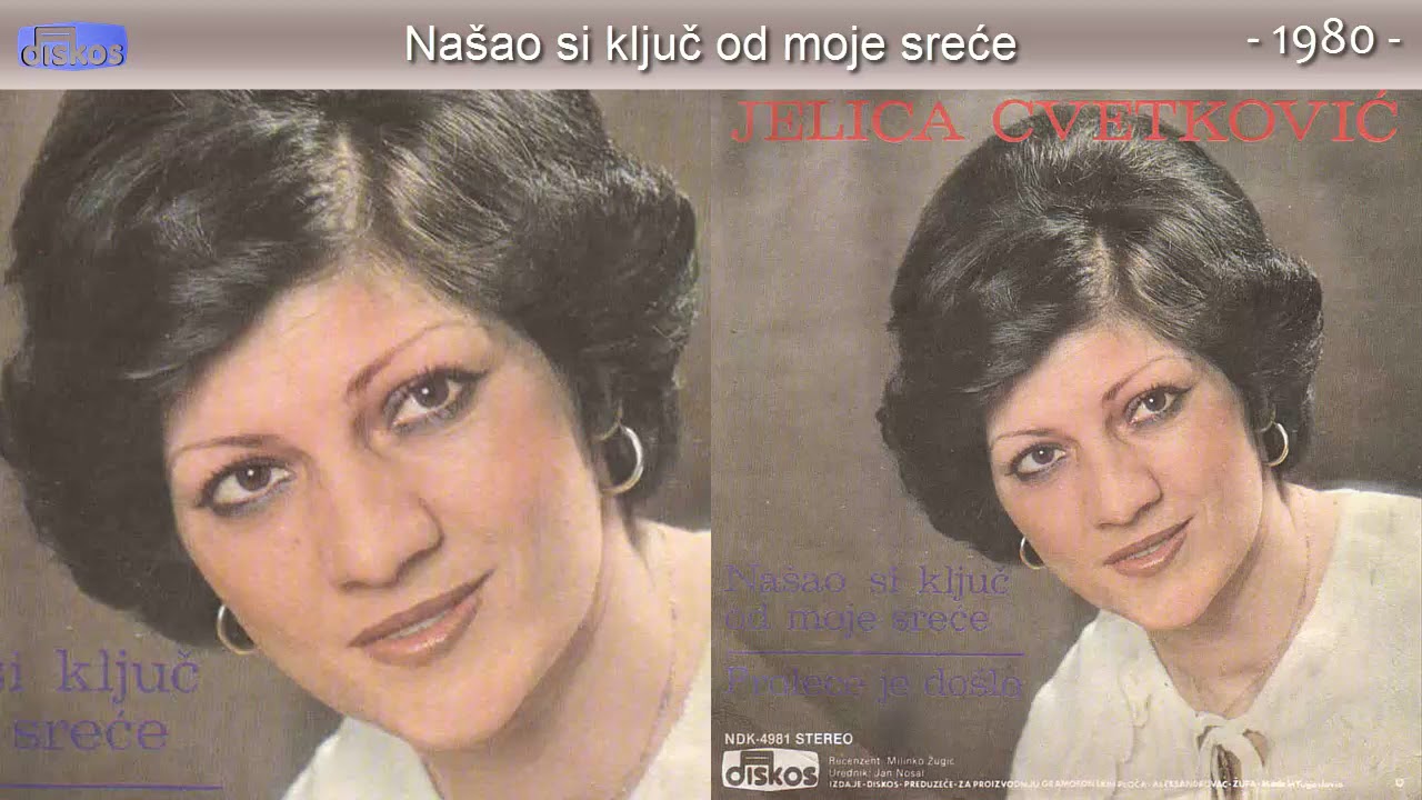 Jelica Cvetkovic - Nasao si kljuc od moje srece - (Audio 1980)