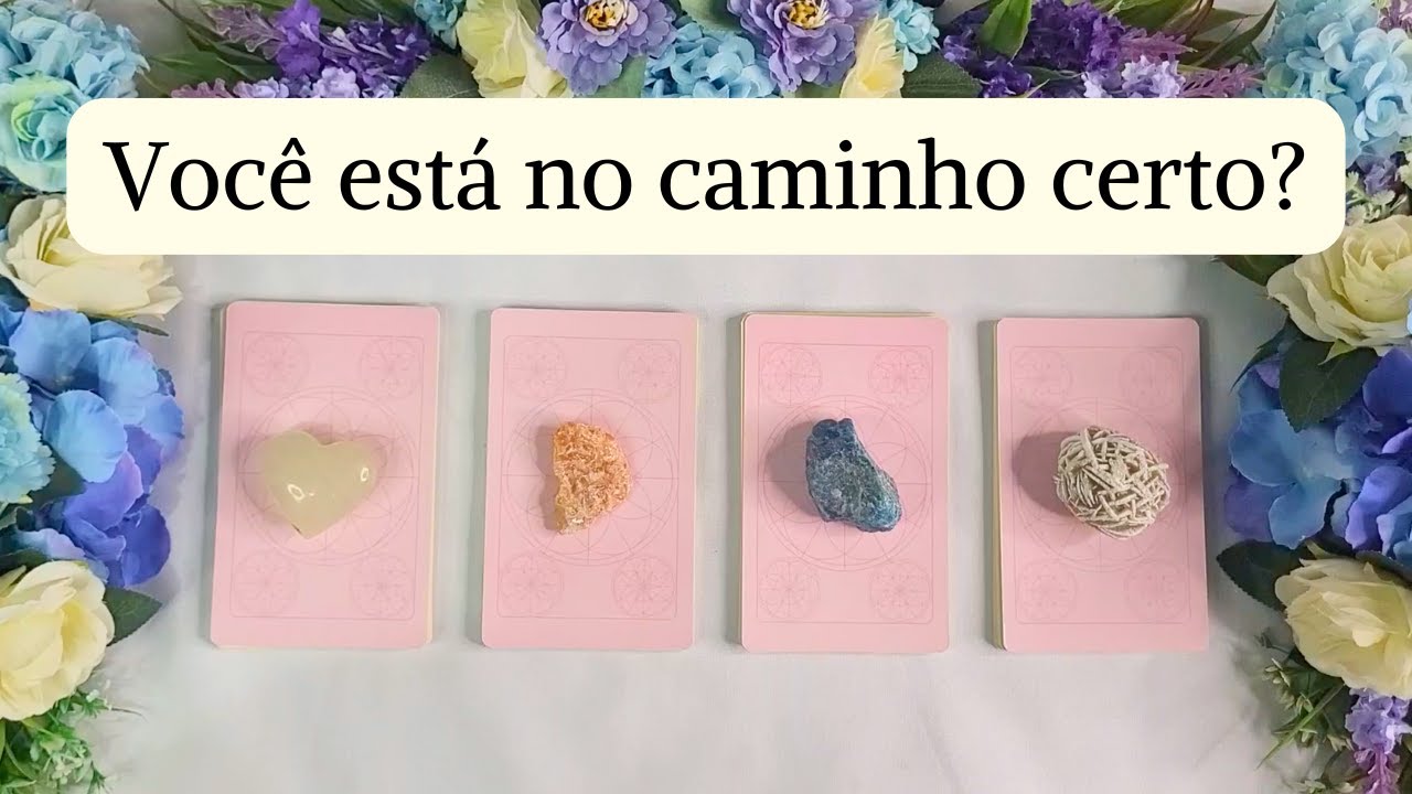 Você está no caminho certo? Mensagem do seu 