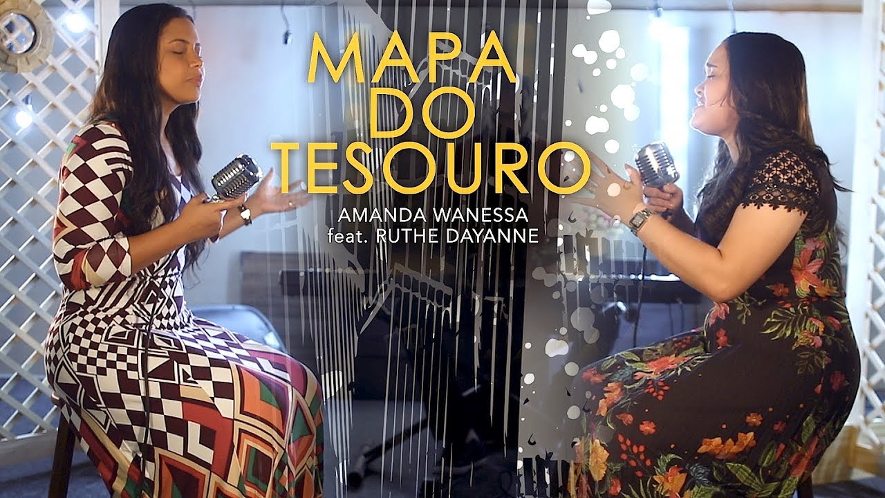 Mapa do Tesouro - Amanda Wanessa feat. Ruthe Dayanne ( Voz e Piano ) #27