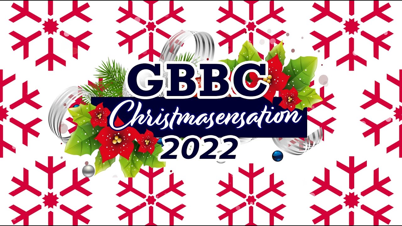 GBBC CHRISTMASENSATION 2022