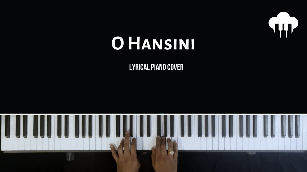 O Hansini - Lyrical PIano Cover | Aakash Desai