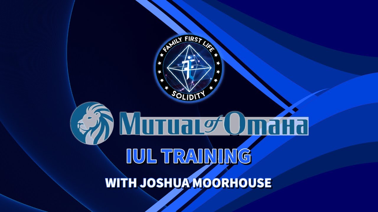 Mutual of Omaha IULE Training with Joshua Moorhouse