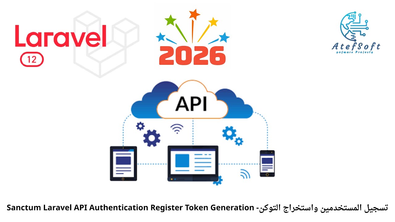 151 -تسجيل المستخدمين واستخراج التوكن- Sanctum  Laravel API Authentication Register Token Generation