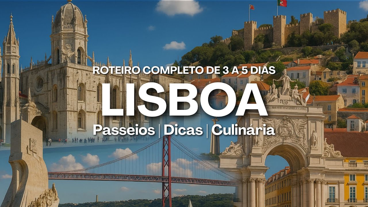 ROTEIRO COMPLETO LISBOA 2025: Passeios, preços, dicas e restaurantes