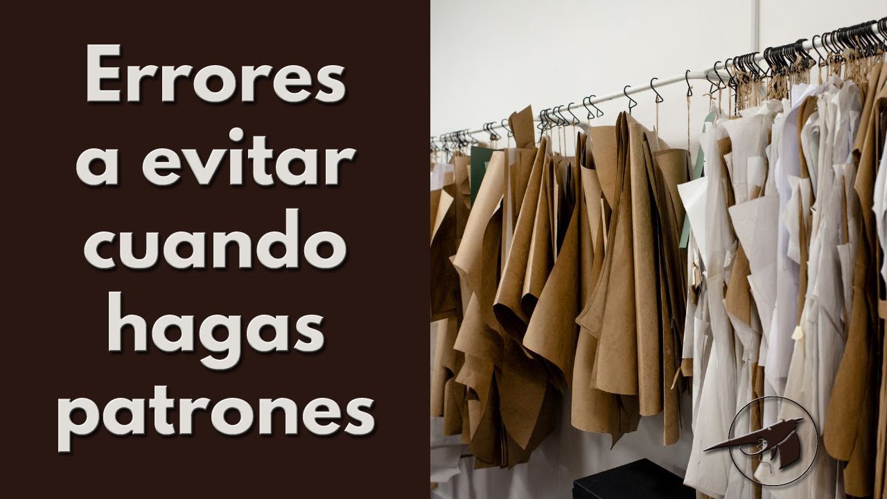 Errores que debes evitar al hacer patrones + súper consejo que cambiará tu vida.