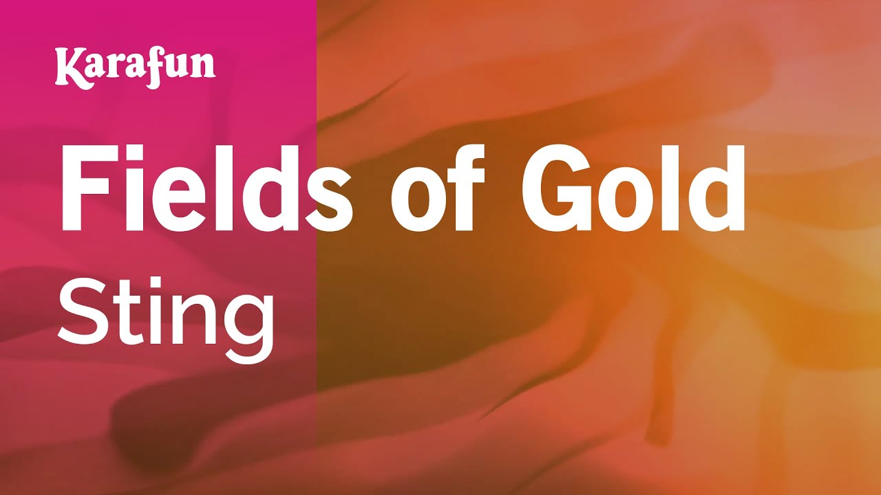 Fields of Gold - Sting | Karaoke Version | KaraFun