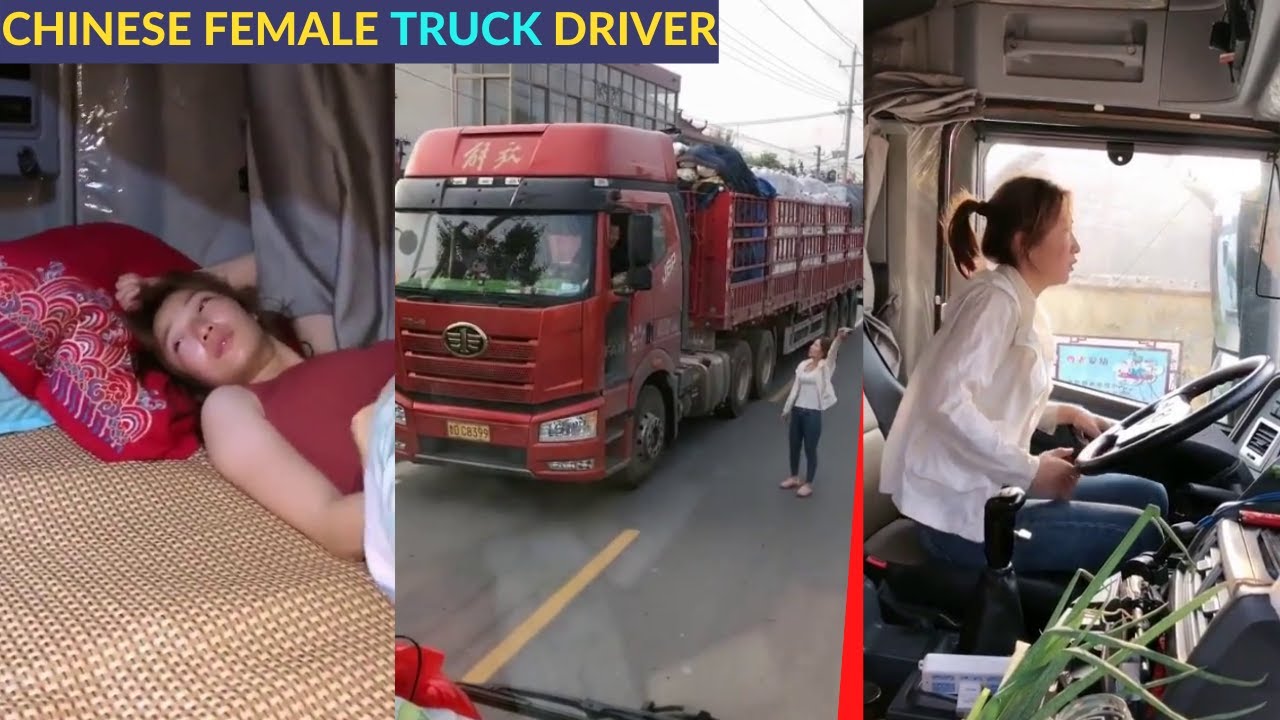 Chinese FEMALE TRUCK DRIVER 