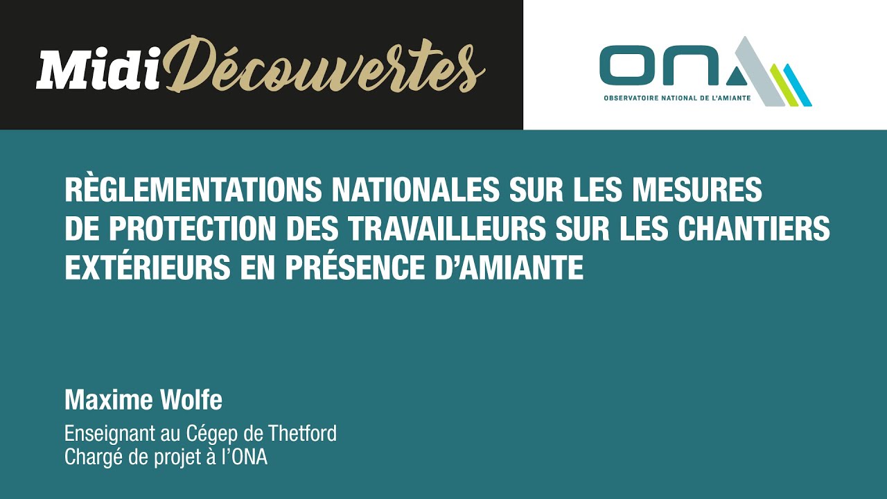 Midi-Découvertes 5 : Règlementations nationales sur les mesures de protection des travailleurs sur..