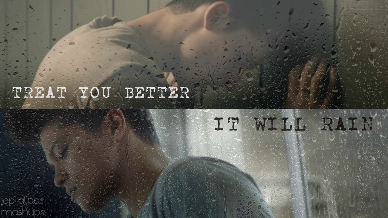 Treat You Better While It Rains - Shawn Mendes ft. Bruno Mars