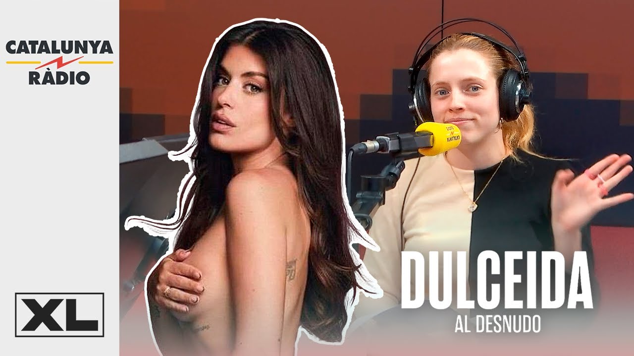 Reaccionem a: DULCEIDA AL DESNUDO