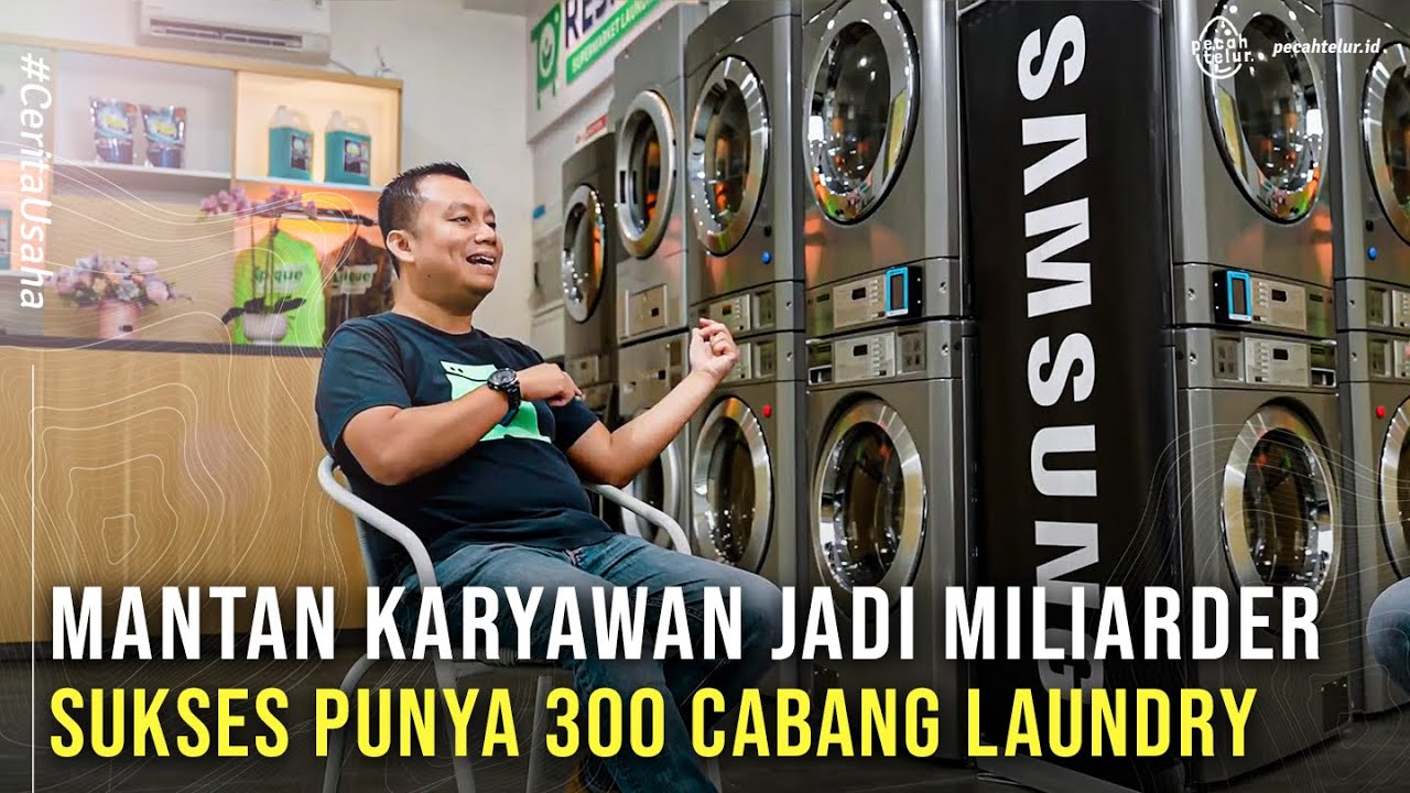 Mantan Karyawan, Sukses Punya 300 Cabang Laundry! Omset Miliaran!