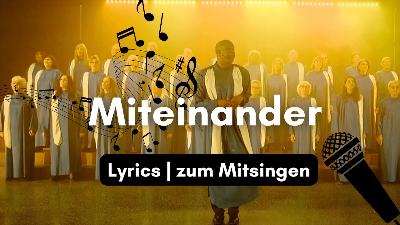 Miteinander (Lyrics) - ERIC BOND, GOSPELSTERNE