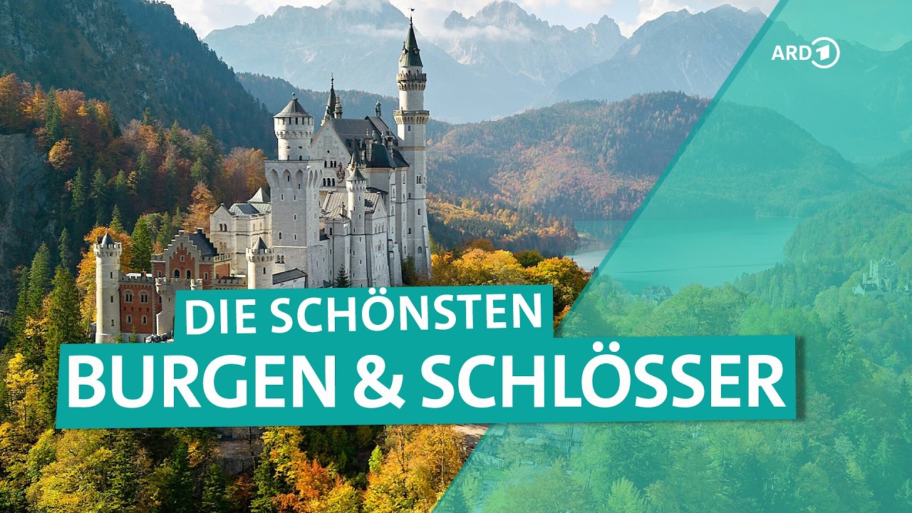 Burgen und Schlösser in Deutschland, die sie kennen sollten | ARD Reisen