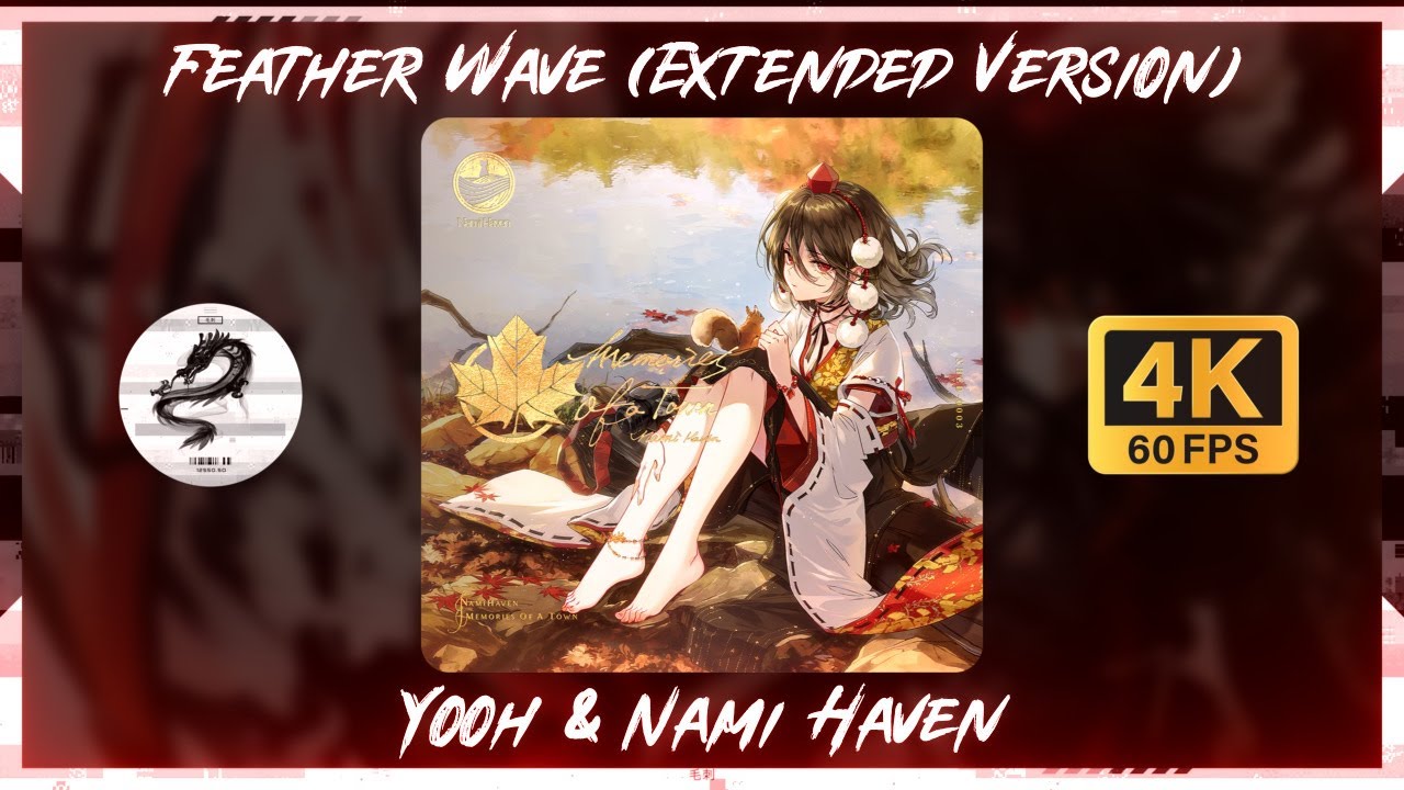 【東方 Electronic／Yooh】Feather Wave (Extended Version)