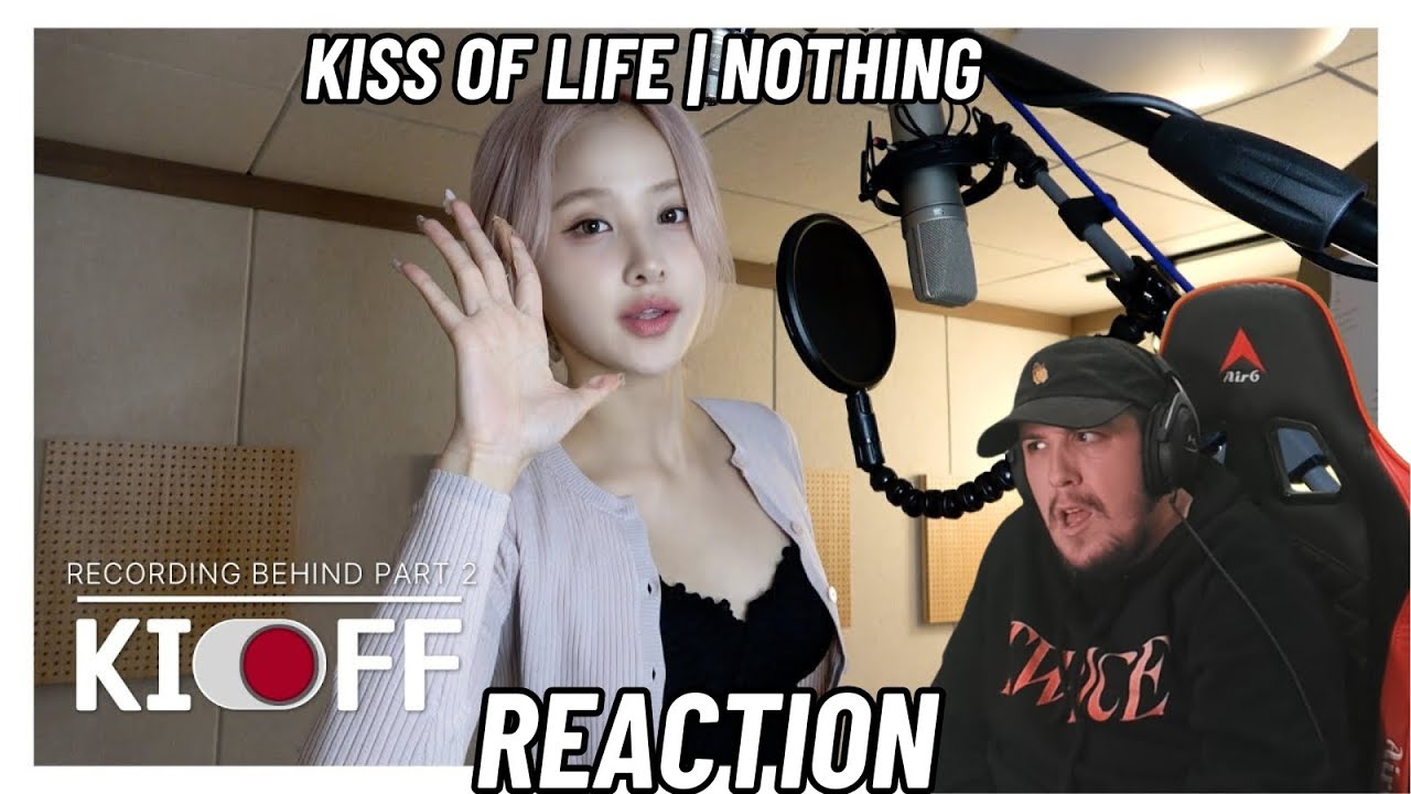 Espy Reacts To KISS OF LIFE 1st Single Album 'Nothing' | Recording Behind
