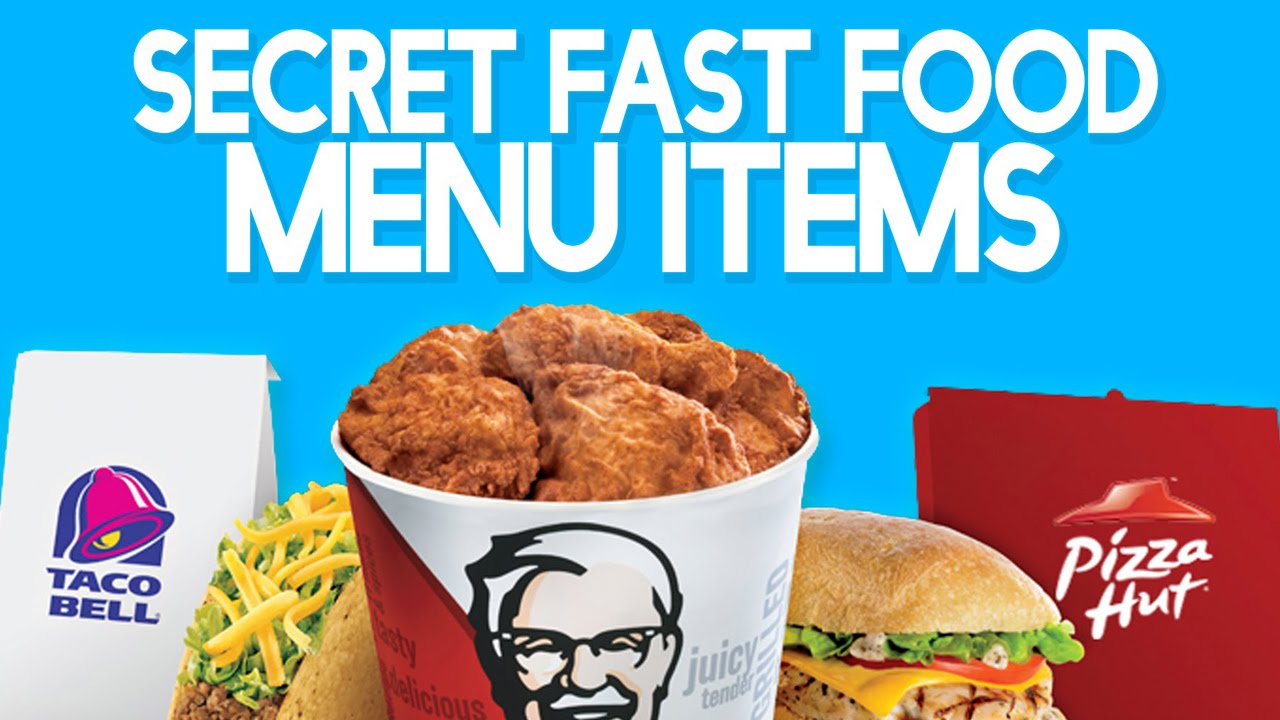 Top 10 Secret Fast Food Items