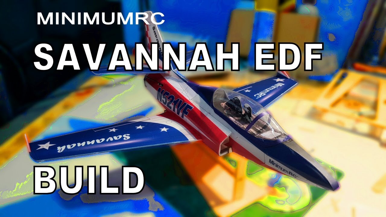 Savannah Ducted Fan Jet Build