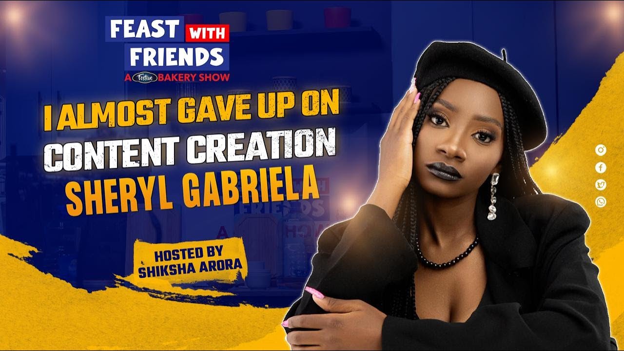 Sheryl Gabriella on Creativity, Persistence and Building a Digital Career | Feast With Friends