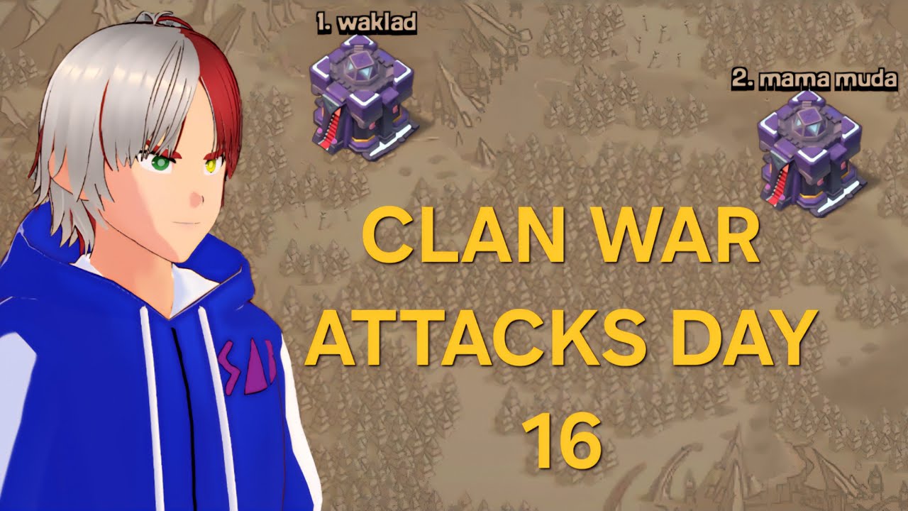 Clan War Attacks - Day 16 | Clash Of Clans