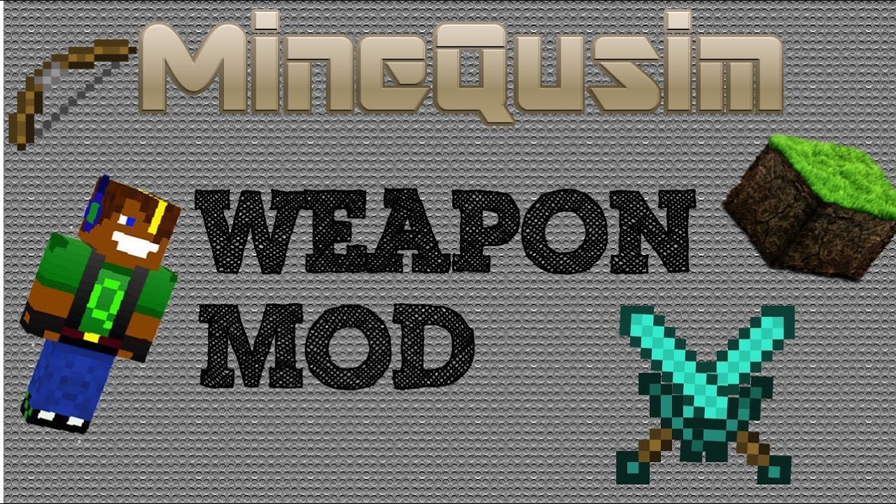 Minecraft Mody  Weapon Mod