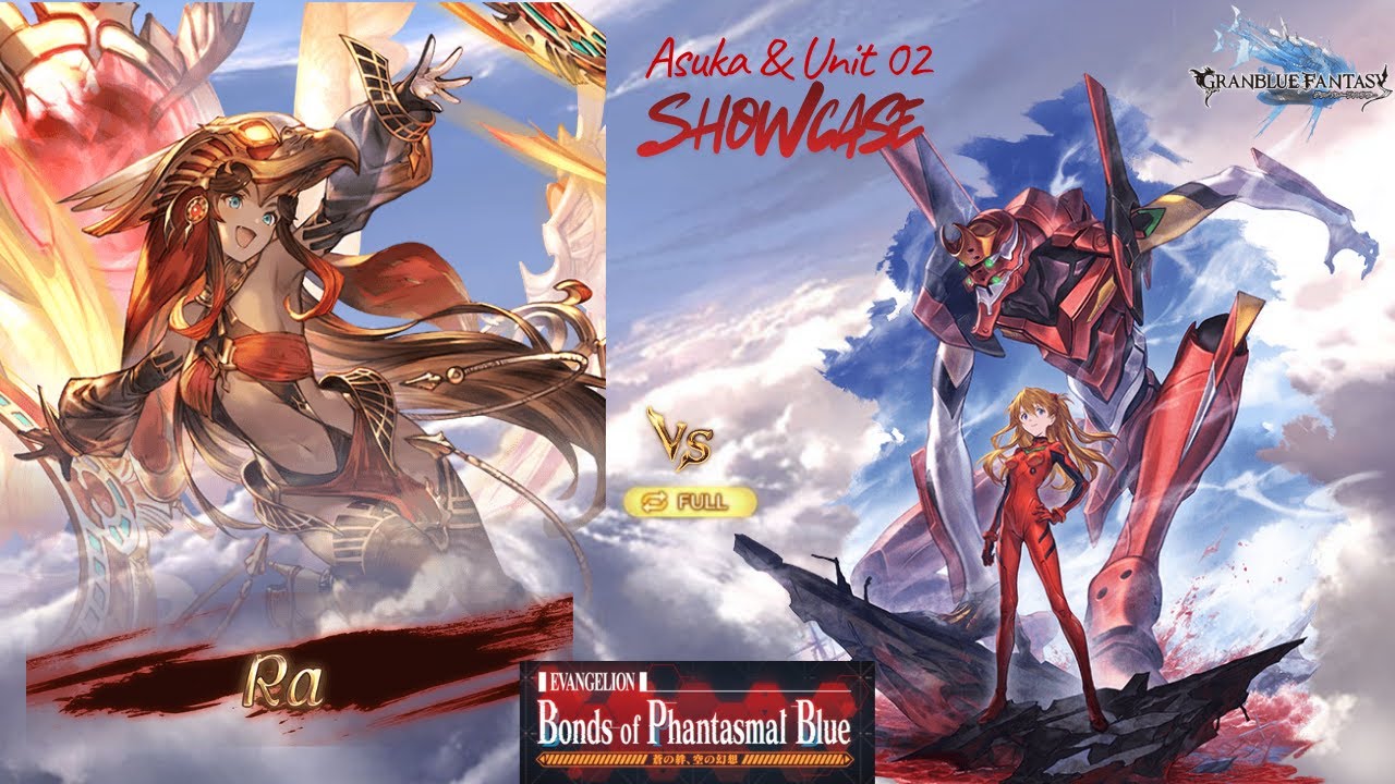 [GBF] Asuka & Unit-02 Showcase vs Ra | アスカ＆エヴァンゲリオン2号機 vs ラー マグナ編成