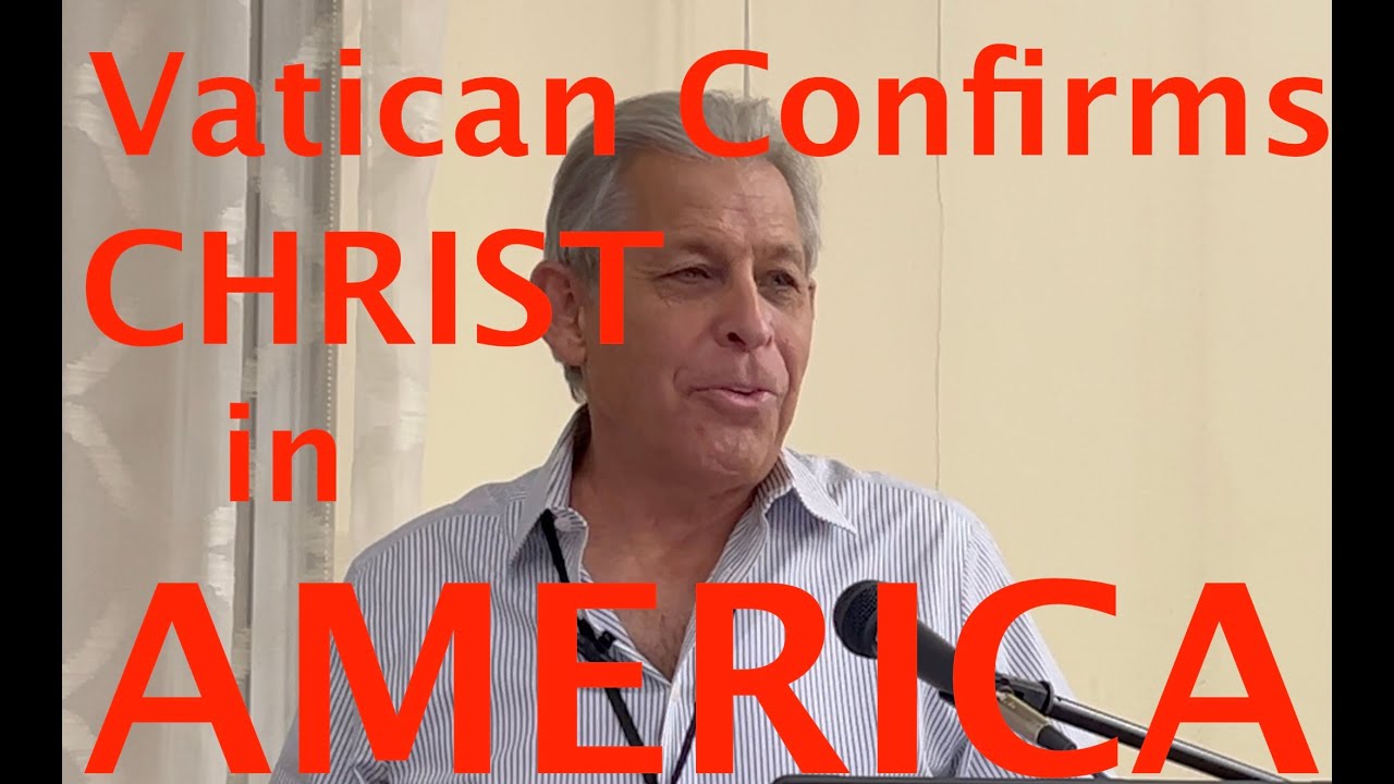 99. Vatican Confirms Christ in America