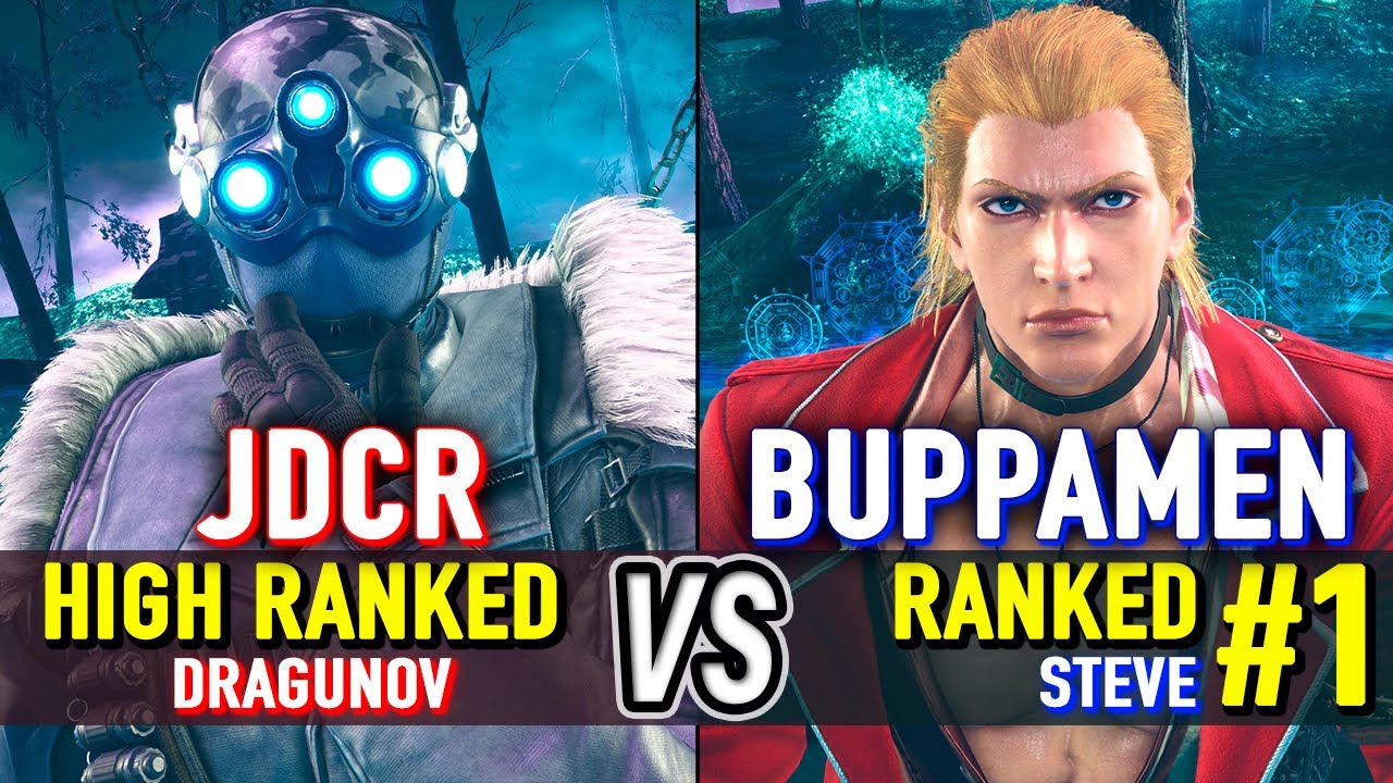 T8 🔥 JDCR (High Ranked Dragunov) vs BUPPAMEN (#1 Ranked Steve) 🔥 Tekken 8 High Level Gameplay