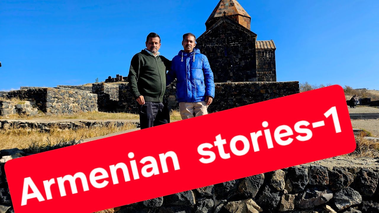 Armenian  stories part-1  way to Yaravan how to go Armenia?