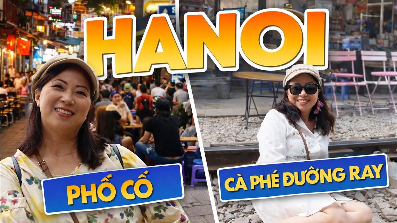 Hành Trình Khám phá Ha Noi 1/2