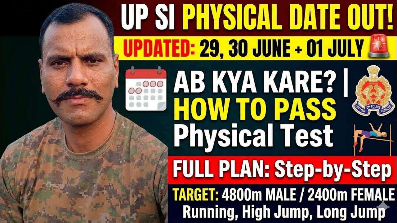 UP SI Physical Date Out 🚨 | 4800m Male / 2400m Female | What to do now? Full Strategy 🔥 UP Police SI