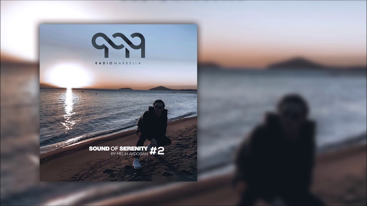 Sound of Serenity by Melih Aydogan #2 | Nu Disco & Vocal Deep House