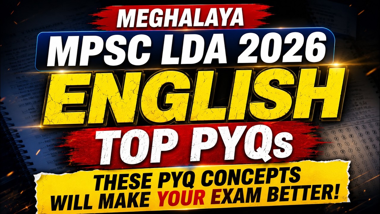 Meghalaya MPSC LDA English | These Questions Repeat Every Year - Don't Miss | Top PYQ's with Concept