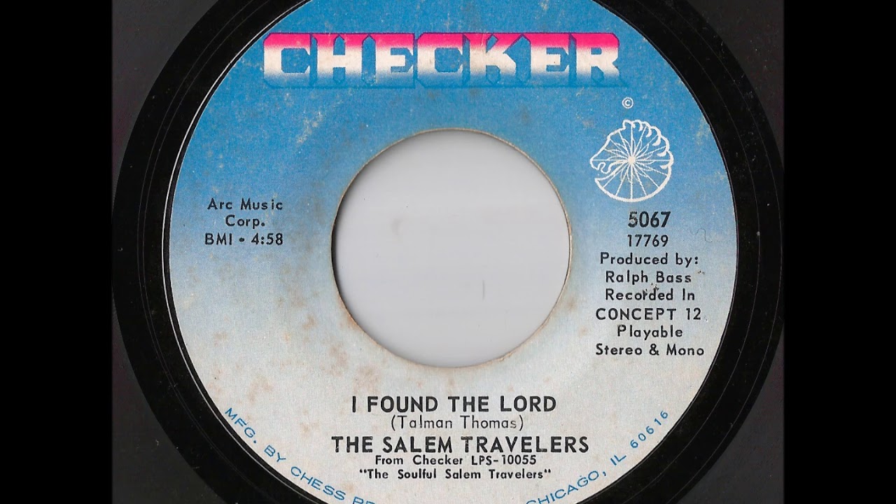 The Salem Travelers - I Found The Lord (Checker)