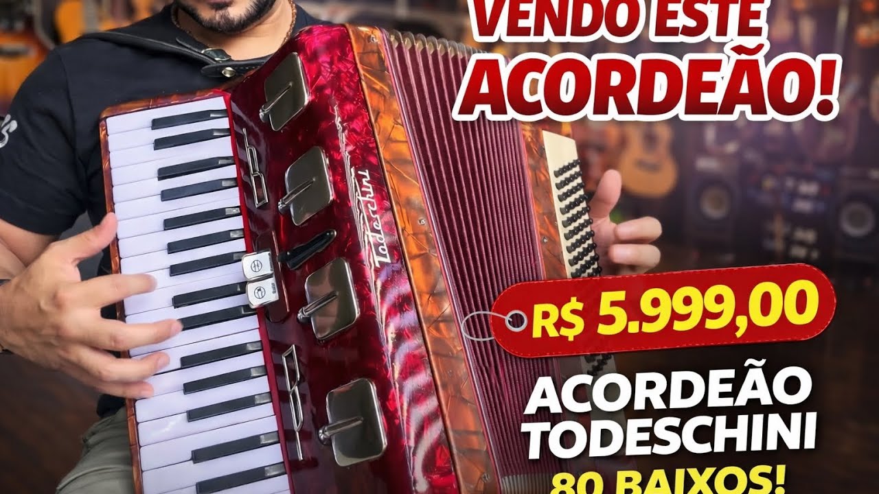	Acordeon Todeschini 80 Baixos Selo Verde – Olha Esse Timbre! $5.999