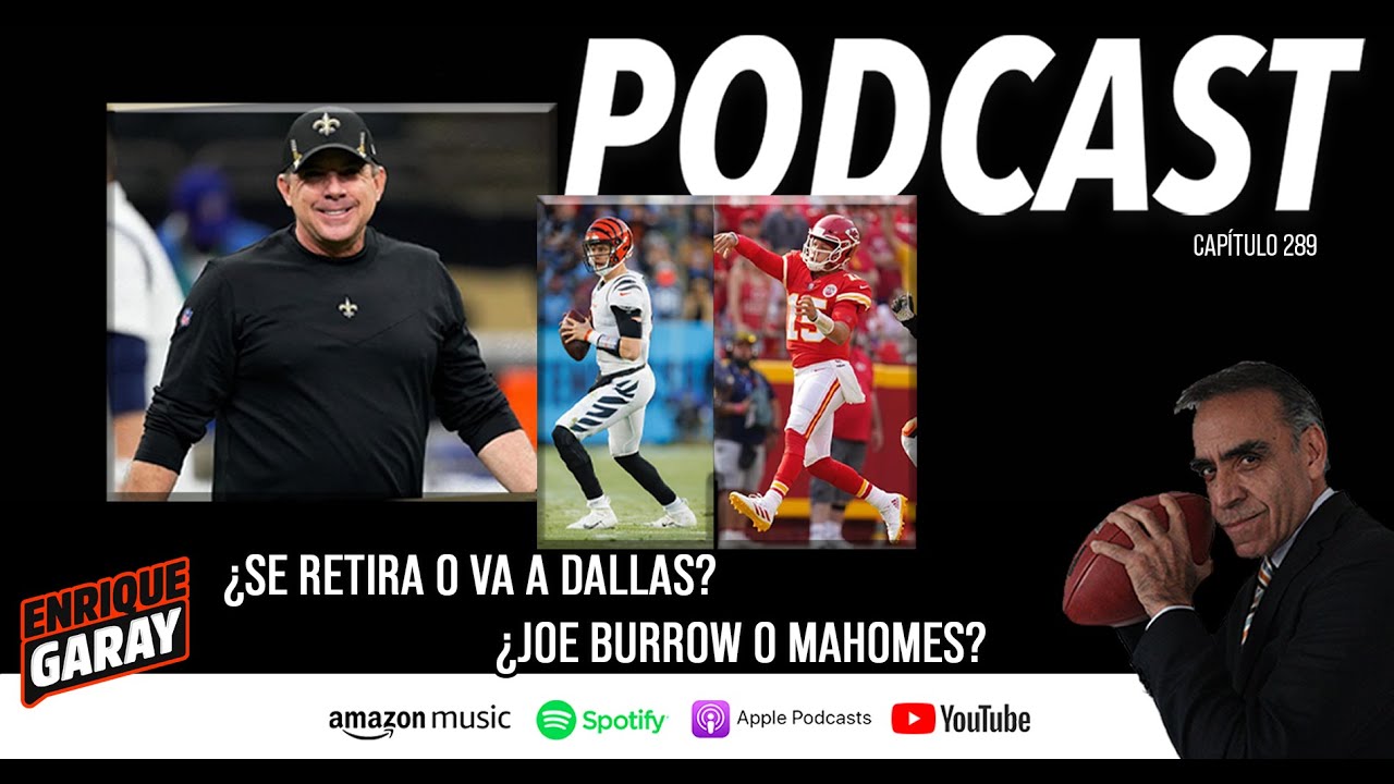 ¿Se Retira o va a Dallas?  ¿Joe Burrow o Mahomes?