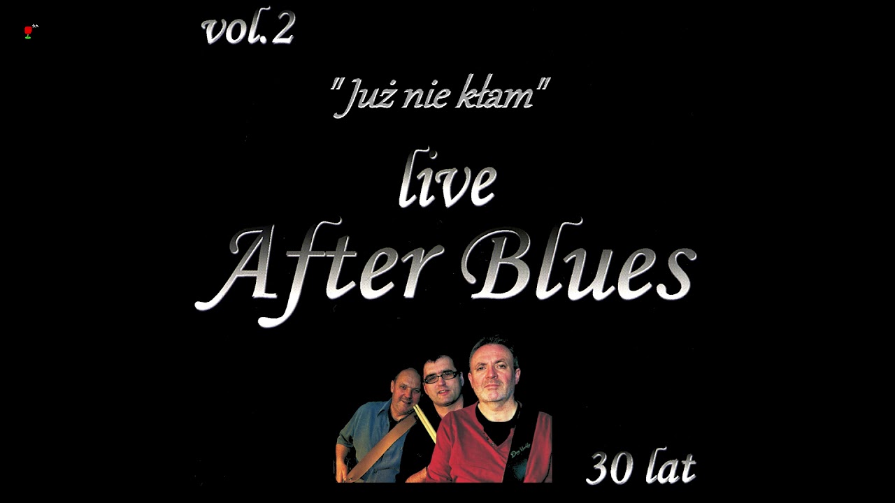 After Blues - Już nie kłam