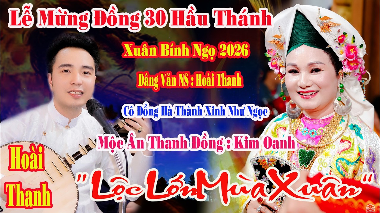 LỄ MỪNG ĐỒNG 30 NĂM CÔ ĐỒNG XINH XINH HÀ THÀNH TRƯƠNG KIM OANH HẦU THÁNH HOÀI THANH DÂNG VĂN 2026