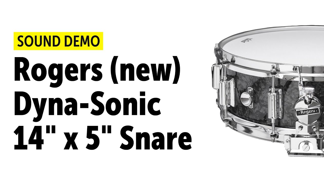 Rogers (New) Dyna-Sonic 14