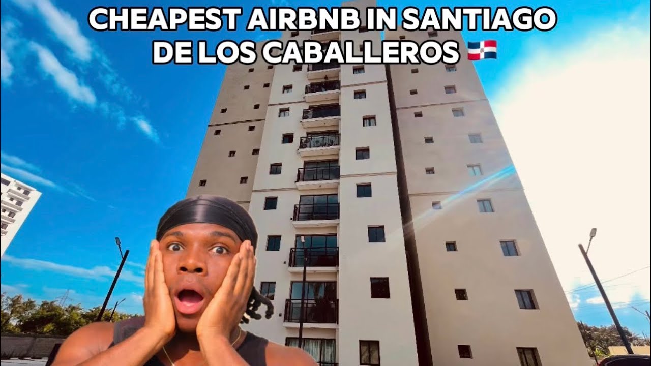 CHEAPEST AIRBNB IN SANTIAGO DE LOS CABALLERO 🇩🇴