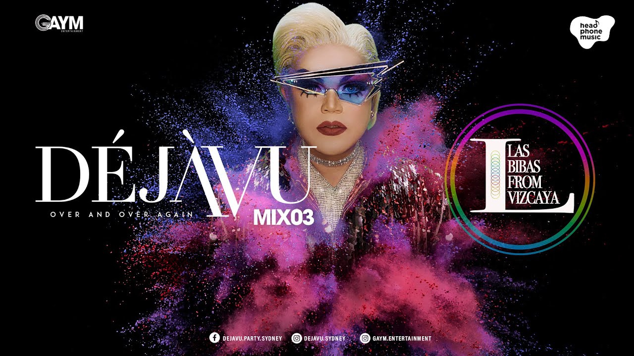 DéjàVu Music - MIX 03 - Las Bibas From Vizcaya
