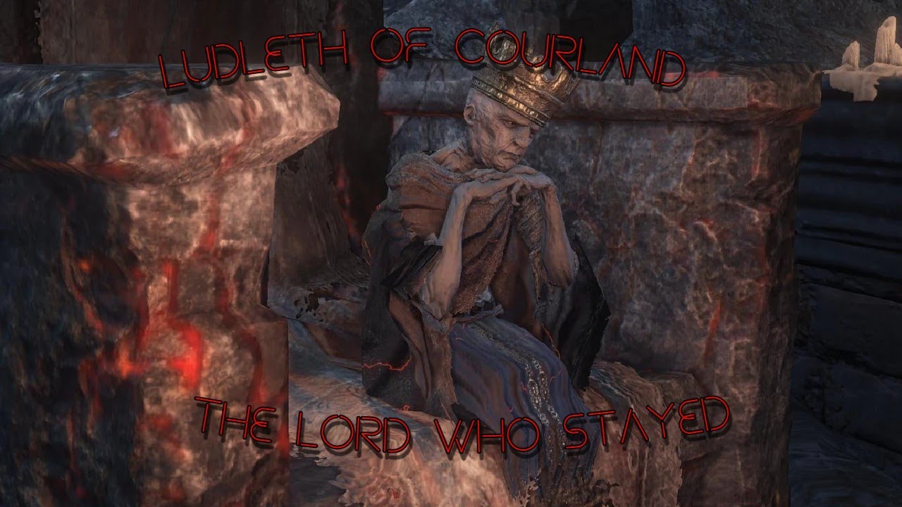 Ludleth of Courland – The Lord of Cinder Who Chose to Burn