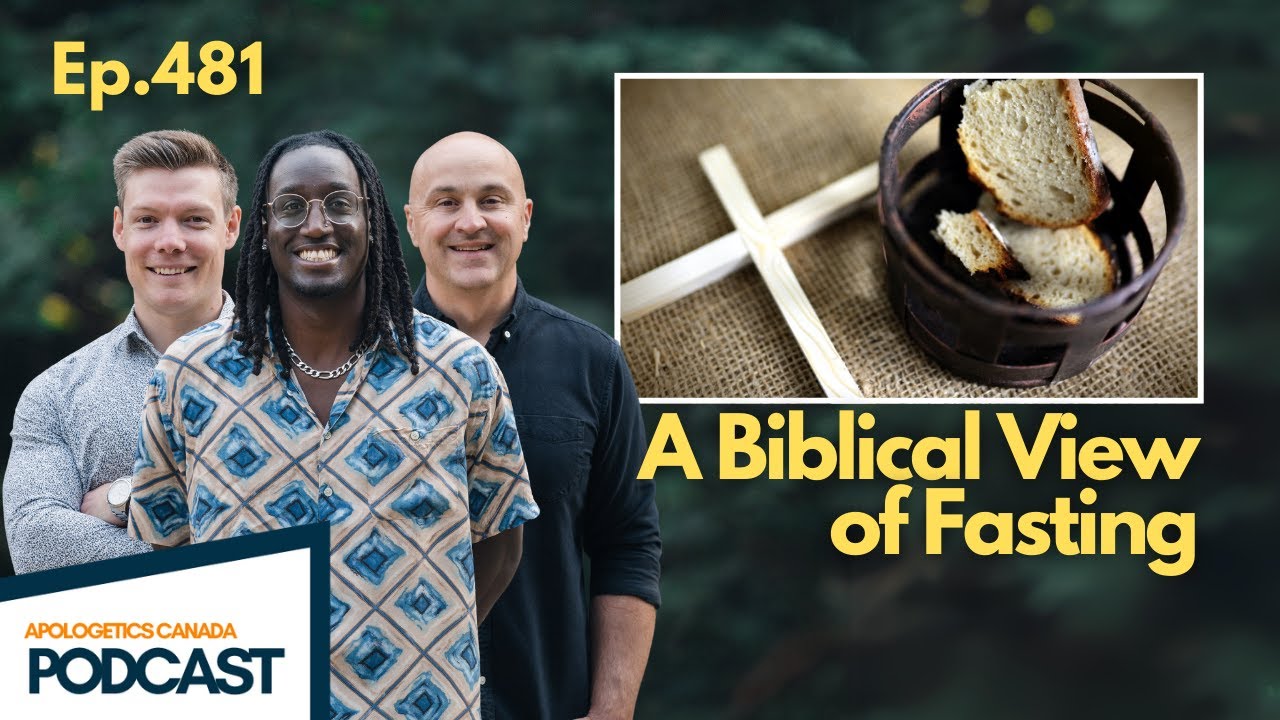 AC Podcast #481 - A Biblical View of Fasting