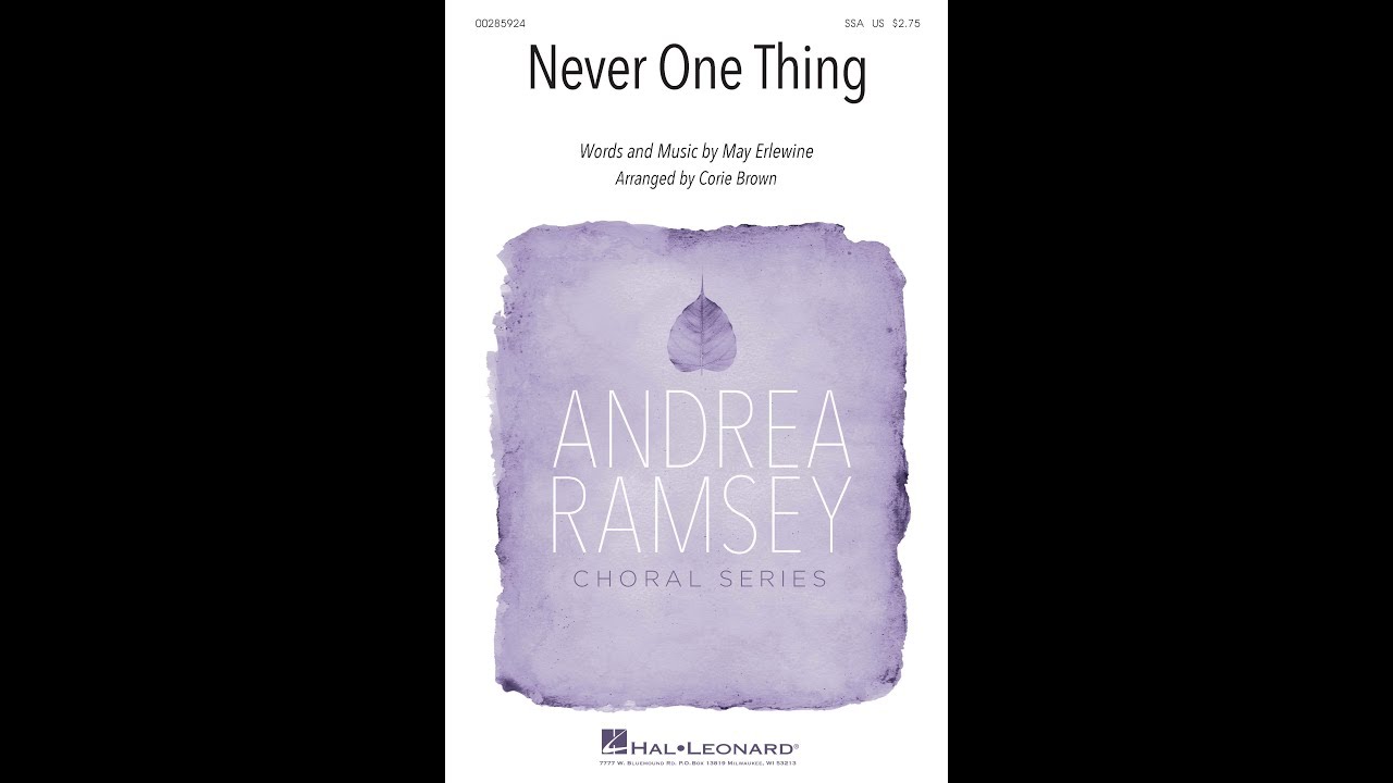 Never One Thing (SSA Choir) - Arranged by Corie Brown