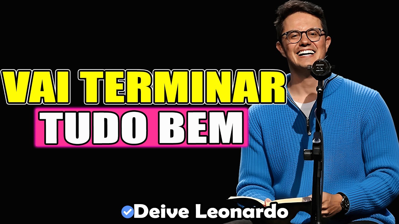 Deus Te Mostrou Esse Vídeo Como Resposta Pra Mudar Sua Vida | Deive Leonardo 2026